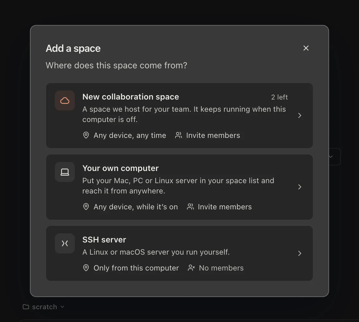 The Add a space dialog with three sources: new collaboration space, your own computer, SSH server.